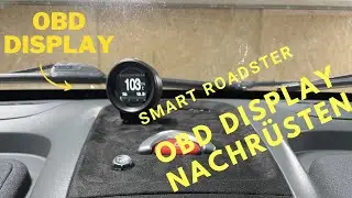 Smart Roadster | Autool X60 OBD Display Unboxing & Einbau