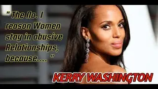 Best Quotes * KERRY WASHINGTON * Simple quotes that will set you on the path to success!