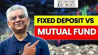 The Pros and Cons of Mutual Funds and Fixed Deposits | Rajeeve Kaushik