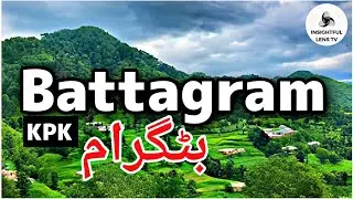 Battagram City Khyber pakhtunkhwa Pakistan | History & Documentary | Explained 
