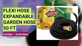 Flexi Hose Review | The Ultimate No-Kink Expandable 50 ft Garden Hose