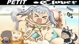 Petit Clover Favorite Moments Part 05 ENG DUB