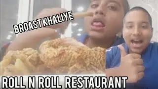 BROAST KHALIYE MA RESTAURANT GAYA MAAZ A GAYA | ANAS VILOG KINGS |