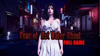 Fear of Hot Water ghost - Full Horror Game
