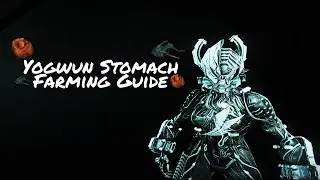 Warframe - Руководство по фарму желудка Йогвун (всё ещё работает)