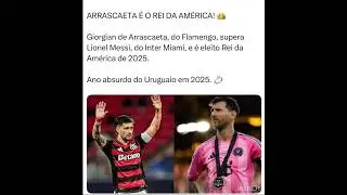 Arrascaeta o rei da am&eacute;rica!👑 #flamengo #arrascaeta #rei #camisa10 #messi #uruguay