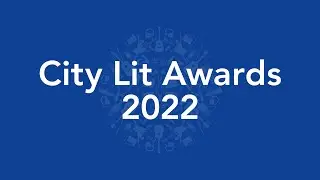 City Lit Awards 2022 - Tutors & Staff