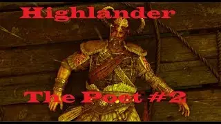 Highlander The Poet Ep 2 | For Honor Anti Gank Montage