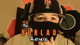 Burlao Remix - Mk One