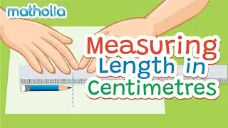 Measuring Length in Centimetres