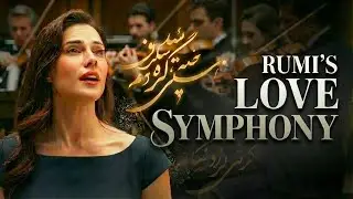 Rumi: The Poet Who Speaks to Every Heart | تیرے بغیر میں کچھ نہیں |Orchestral Adaptation| Taj Izhar