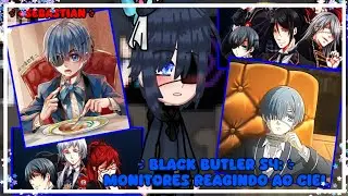BLACK BUTLER S4 — MONITORES REAGINDO AO CIEL 《K ᴜ ʀ ᴏ s ʜ ɪ ᴛ s ᴜ ᴊ ɪ》 DESCRICÃO 𝗩𝗜́𝗗𝗘𝗢 𝗢𝗥𝗜𝗚𝗜𝗡𝗔𝗟!