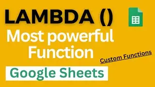 How to use LAMBDA Function in Google Sheets in Hindi !