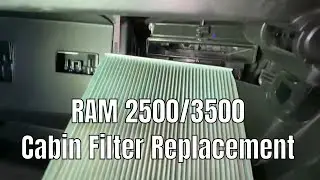 RAM 2500/3500 5th Generation - Cabin Air Filter Replacement