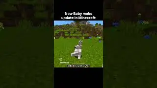 new baby mob update in Minecraft #minecraft #trending #newupdate #viral