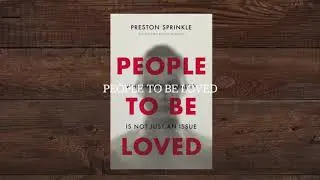 A Conversation with Preston Sprinkle (excerpt)