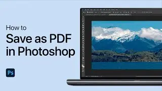 Photoshop CC - How To Save As PDF - Export File as PDF