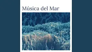 M&uacute;sica del Mar