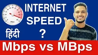 Internet Speed Explained | Mbps vs MBps | Bits vs Bytes Difference in Hindi
