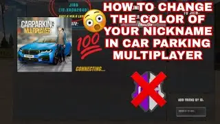How To Change Color Nickname In Car Parking Multiplayer 4.8.4.9 | JIROGAMING PH
