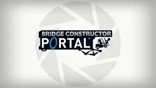 Bridge Constructor Portal (PS4) - Gameplay - Primeiros 56 Minutos - Legendado PT-BR