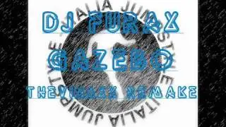 dj Furax - Gazebo (TheVinaxx remake)