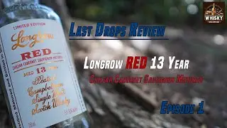 Whisky Review #5: Longrow Red 13 Year | Chilean Cabernet Sauvignon - 51.6% | Last Drops