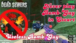 🚫 Never Use Bomb-Guy in Escort Mode! | Dead Sewers Epic Fail and Survival Run 💥🐀