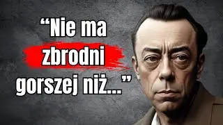 Albert Camus: Cytaty, kt&oacute;re Rozświetlają Absurd Egzystencji
