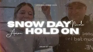 Snow Storm: Hold On | Pastor Aaron and Nicole Simmons