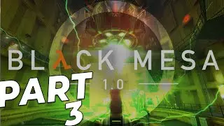 BLACK MESA First Playthrough - Part 3 - Half Life Marathon - HDHazmy