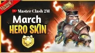 March Gold pass Hero Skin | Gold pass | Clash of Clans | Coc