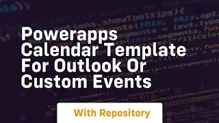 powerapps calendar template for outlook or custom events
