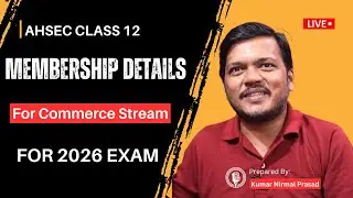 AHSEC Class 12 Commerce Students Membership Programme Details !