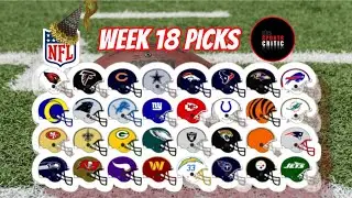 NFL WEEK 18 PICKS!!