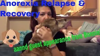 Anorexia Relapse & Recovery