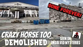Crazy Horse Too Gone Forever! Las Vegas Gentlemen&rsquo;s Club and Buffalo Jim&rsquo;s Auto Shop Demolished