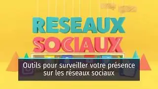 Les Meilleurs outils pour surveiller votre pr&eacute;sence sur les r&eacute;seaux sociaux (Top 11)