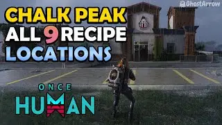 Once Human - All 9 Food & Drink Recipe Locations in Chalk Peak