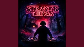 Strange Things