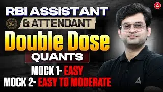 RBI Assistant & Attendant Quants | Quants Practice Set Mock 1 & Mock 2 | By Navneet Sir