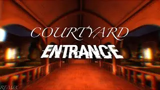 Doors Unused OST - Courtyard Entrance (NEITHER REMIX) [Extended]