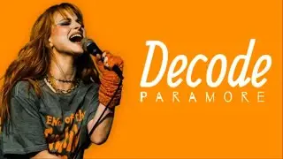 paramore - decode (lyrics)