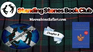 Standing Stones Book Club.  Chapter 8 of Outlander.