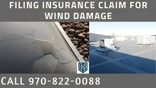 Wind Damage Insurance Claim Help Fort Collins CO