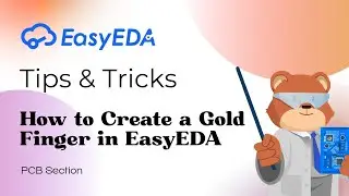 Quick Tips [PCB 63]: How to Create a Gold Finger in EasyEDA