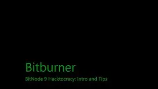 BitNode 9 Hacktocracy: Intro and Tips | Bitburner - A programming-based incremental game