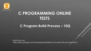 26 C Program Build Process Online Test with Interview FAQ Questions