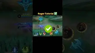Roger Tutorial Mobile Legends #ml2b #roger #mlbb #tutorial #mobilelegends