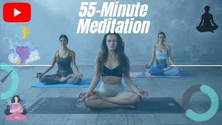55-Minute Meditation: Cleanse Your Chakras and Relax with Soothing Delta Waves
